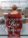Cover image for Unmasking Lady Caroline